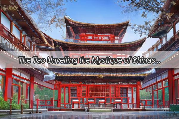 The Tao Unveiling the Mystique of Chinas National Religion